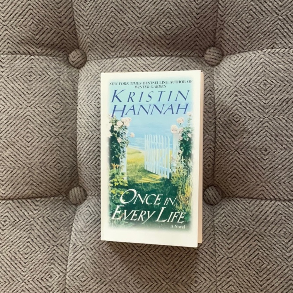 Novel: Once in Every Life by Kristin Hannah